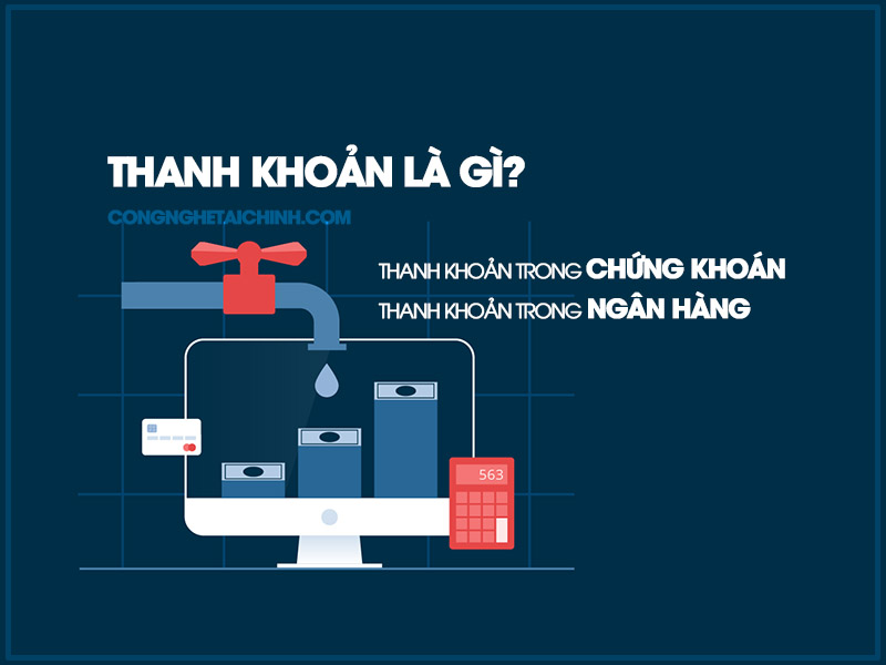 Thanh khoản là gì