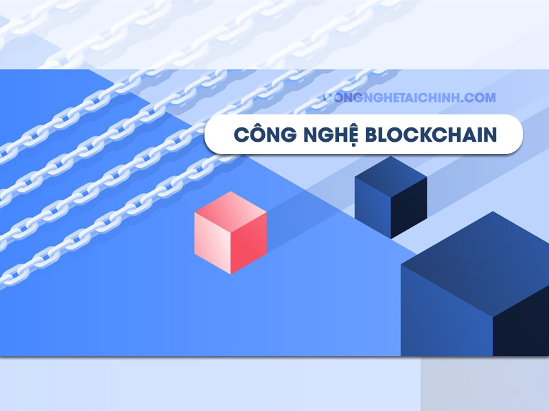 Công nghệ Blockchain